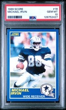 1989 Score #18 Michael Irvin PSA 10 Dallas Cowboys