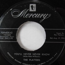 The Platters You'll Never Never Know It Isn't Right 70948X45 Soul 50s 60s 7" 45