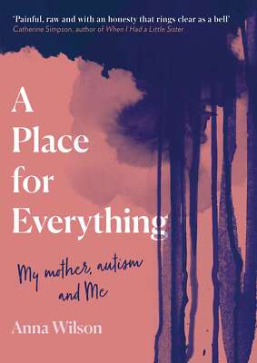 A Place for Everything: As featured in Daily Mail and BBC Woman's Hour., Wilson,