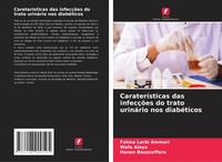 CarateríSticas Das InfecçõEs Do Trato UrináRio Nos DiabéTicos Ammari (U. A.)