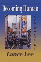 Lance Lee | Becoming Human | Taschenbuch | Englisch (2001) | New Poems