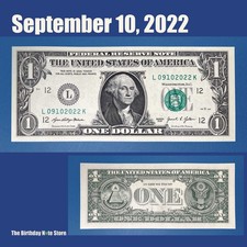 September 10,2022 Birthday Anniversary $1 One Dollar Bill Serial Number 09102022