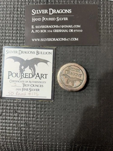 2 oz .999 hand Poured silver round W/COA. 2020 Silver Dragons Bullion Poured Art