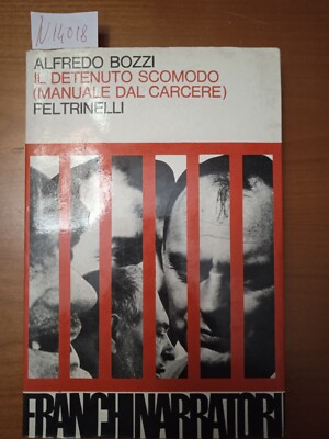 Il detenuto scomodo - Alfredo Bozzi