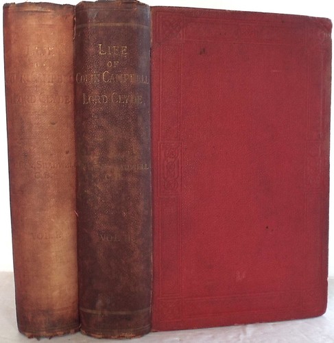 The Life of Colin Campbell, Lord Clyde. SHADWELL, 1st ed, 1881 2 vols.