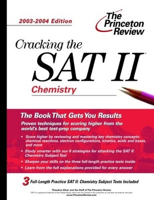 Cracking the SAT II: Chemistry, 2003-2004 Edition (College Test Prep)