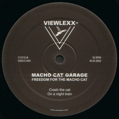 Macho Cat Garage - Freedom For The Macho Cat (12'') (Very Good (VG)) - 4186386501