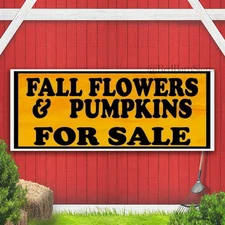 FALL FLOWERS PUMPKINS FOR SALE Indoor Outdoor Banner Sign with grommets