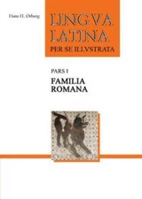 Lingua Latina per se Illustrata, Pars I: Familia Romana - Paperback - GOOD