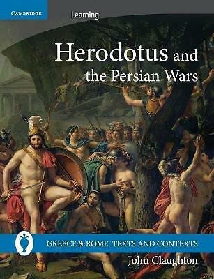 Herodotus and the Persian Wars Claughton Paperback Cambridge University Press