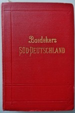 Baedekers SÜDDEUTSCHLAND, 31. Auflage  1913 (538 S.)