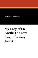 Randall Parrish | My Lady Of The North | Taschenbuch | Englisch (2024)