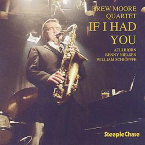 Brew Moore Quartet If I Had You (CD) Album