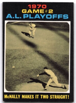 1971 Topps AL Playoffs Game 2 - McNally Makes It Two Straight! LCS Baltimore