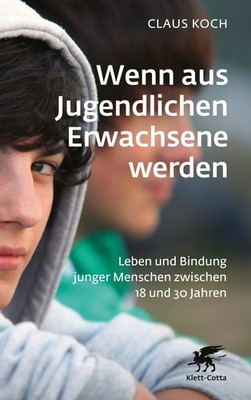 Claus Koch Wenn aus Jugendlichen Erwachsene werden