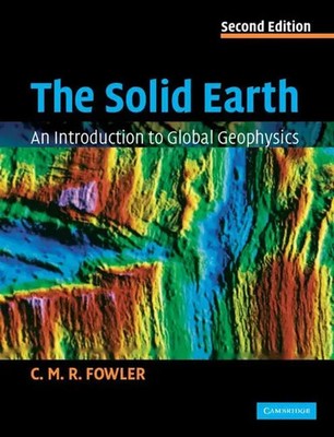 C. M. R. Fowler | The Solid Earth | Taschenbuch | Englisch (2004)