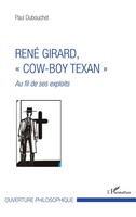 Paul Dubouchet | René Girard, Cow-Boy Texan | Taschenbuch | FranzöSisch (2020)