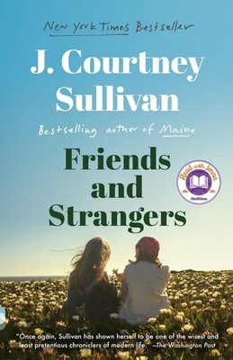 Friends and Strangers: A Read with Jenna Pick: A novel (Vintage Contemporari...
