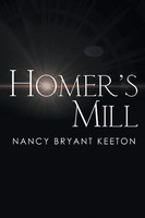 Nancy Bryant Keeton | Homer's Mill | Taschenbuch | Englisch (2014) | Xlibris