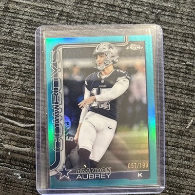 2025 Topps Chrome Brandon Aubrey Aqua Refractor 057 /199 #81 Dallas Cowboys