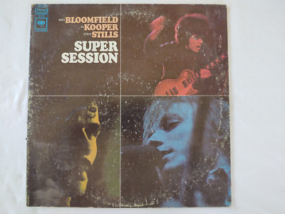 Bloomfield/Stills/Kooper - Super Session LP 1968 Columbia CS9701 G+/VG
