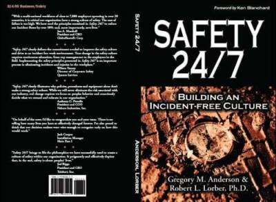 Safety 24/7: Building an Incident-Free Culture - Paperback - VERY GOOD