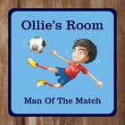 Man Of The Match Football Kids Bedroom Door Sign Personalised With Any Name