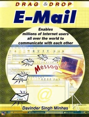 DRAG AND DROP E-MAIL. By Davinder Singh. Minhas