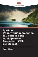 Zahid Khan | SystèMe D'approvisionnement En Eau Dans La Zone Municipale De...