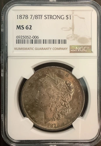 1878 MORGAN SILVER DOLLAR $1 7/8TF STRONG MS 62 NGC