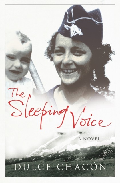 Sleeping Voice by Dulce Chacon (Paperback Book)