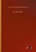 Richard Doddridge Blackmore | Kit And Kitty | Taschenbuch | Englisch (2020)