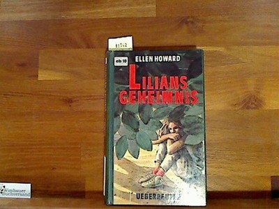 Lilians Geheimnis Howard, Ellen :