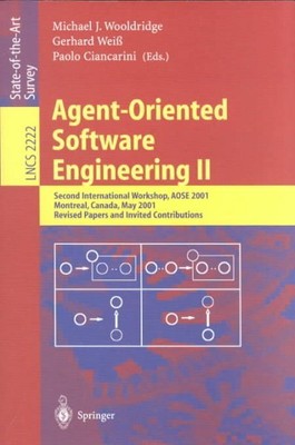 Agent-Oriented Software Engineering II : Second International Workshop, Aose ...