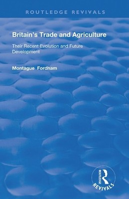 Britain's Trade and Agriculture - 9780367178963