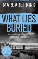 Margaret Kirk | What Lies Buried | Taschenbuch | Englisch (2019)