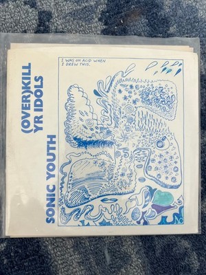 sonic Youth (Over) Kill Yr Idols 7'' Forced Exposure Raymond Pettibon Rare