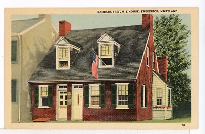 Barbara Fritchie House, Frederick MD 1930 - 1945 Roadside America Postcard