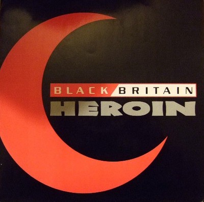 Black Britain - Heroin (12'')