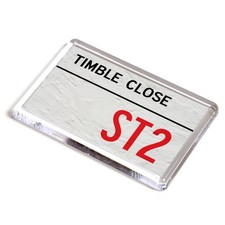 FRIDGE MAGNET - Timble Close ST2 - UK Postcode