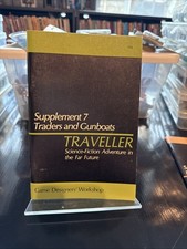 SUPPLEMENT 7 TRADERS AND GUNBOATS GAME DESIGNERS WORKSHOP 1st 1980