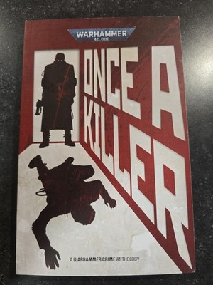 ONCE A KILLER Mike Brooks 23 TPB Warhammer Crime Anthology Black Library 