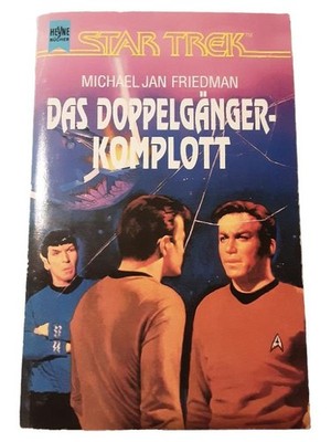Star Trek Das Doppelgänger-Komplott Michael Jan Friedman Heyne Roman