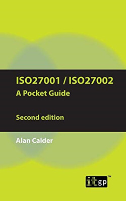 ISO27001/ISO27002:2013: A Pocket Guide - Calder, Alan