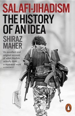 NEW BOOK Salafi-Jihadism by Maher, Shiraz (2017)