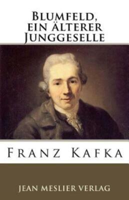 Blumfeld, Ein ?Lterer Junggeselle