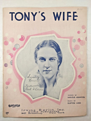 ''Tony's Wife'' ~ 1933 Sheet Music ~ Ramona Featured with Paul Whiteman