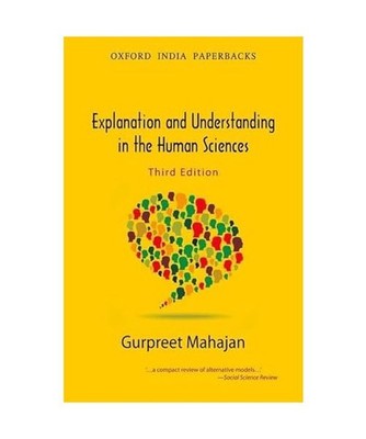 Explanation and Understanding in the Human Sciences, Gurpreet Mahajan