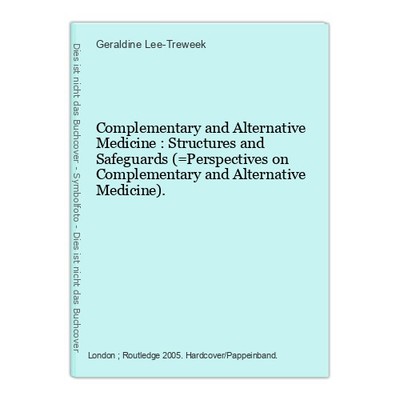 Complementary and Alternative Medicine : Structures and Safeguards (=Perspective
