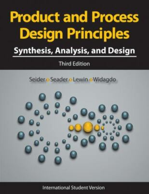 Product and Process Design Principles: Synthesis. Analysis, and Evaluation